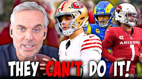 Colin Cowherd Believes That The 49ers Wont Be Able To Win Nfc West