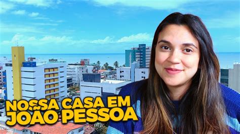 Vlog De Viagem Mostrando Nosso Ap Em Jo O Pessoa Youtube