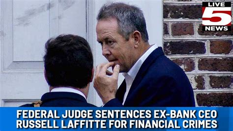 Video Federal Judge Sentences Former Bank Ceo For Financial Crimes