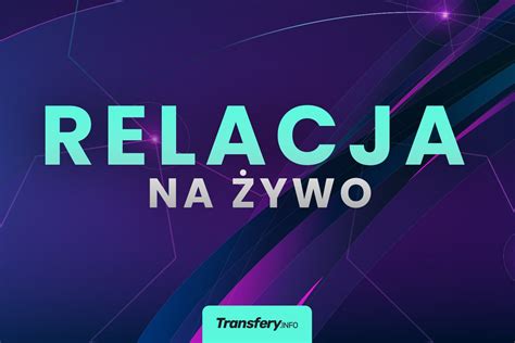 Liga Mistrzów wraca Relacja z pierwszej kolejki sezonu 2023 2024 NA