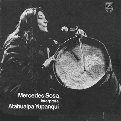 Interpreta Atahualpa Yupanqui Lbum De Mercedes Sosa Letras Mus Br