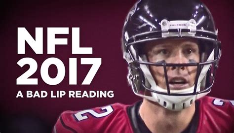 A Hilarious Compilation Of Bad Lip Reading From The Nfl 2017 2018