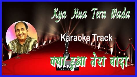 Kya Hua Tera Wada 25th Filmfare Award Best Playback Singer Rafi Hum Kisise Kum Naheen