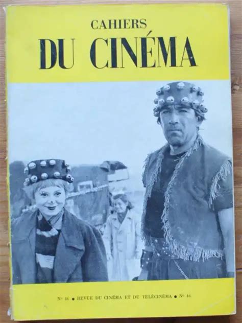 023818 LES cahiers du cinéma Numéro 46 de avril 1955 cinema acteur