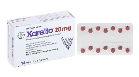 Xarelto 20mg Là Thuốc Gì Vinmec