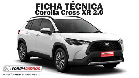 Toyota Corolla Cross XR 2 0 2023 FICHA TÉCNICA