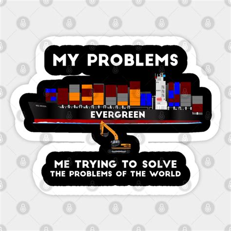 EverGreen Ship Meme - Ship - Sticker | TeePublic