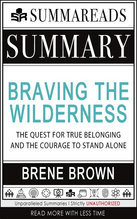 Summary Of Braving The Wilderness The Quest For True Belonging And The