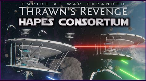 A Brand New Faction Ep 1 Hapes Consortium Thrawns Revenge 32