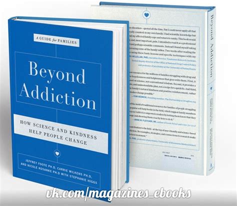 Beyond Addiction By Jeffrey Foote Carrie Wilkens Nicole Kosanke 2018