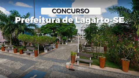 Concurso Prefeitura De Lagarto Se Provas S O Remarcadas Para