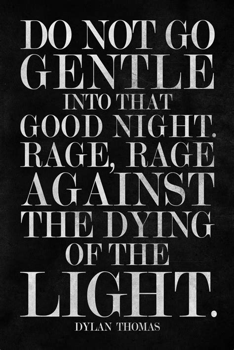 Dylan Thomas Do Not Go 6
