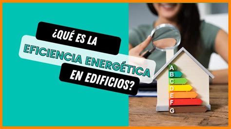 Innovaciones En Eficiencia Energ Tica En Edificaciones Actualizado