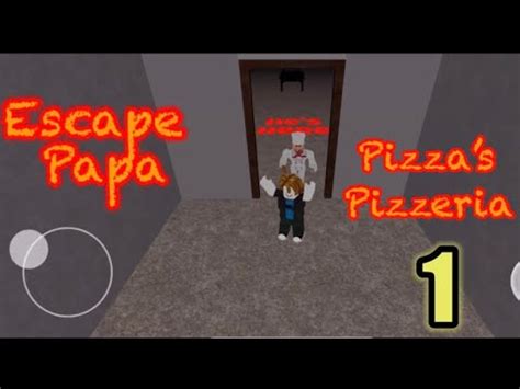 Escape Papa Pizzas Pizzeria Roblox Game Walkthrough Part Youtube