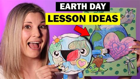 Earth Day Art Lesson Ideas For Your Classroom Youtube