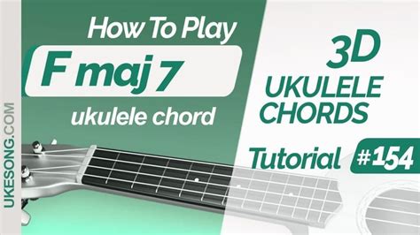 Fmaj7 ukulele chord. Learn to play F major 7 chord on ukulele | Ukesong