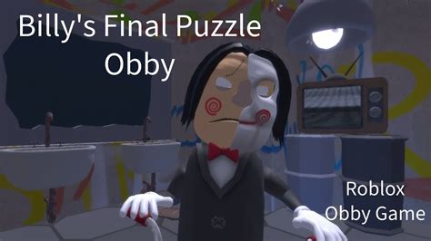 Billy S Final Puzzle Obby L Roblox Obby Game Youtube