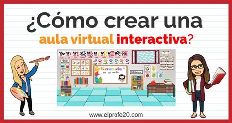 Cómo crear una aula virtual interactiva Materiales Educativos GRATUITOS