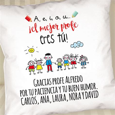 Cojín personalizado El mejor profe eres tú Calledelregalo es