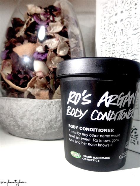 That Lush Feeling Lush Ros Argan Body Conditioner Body Conditioner