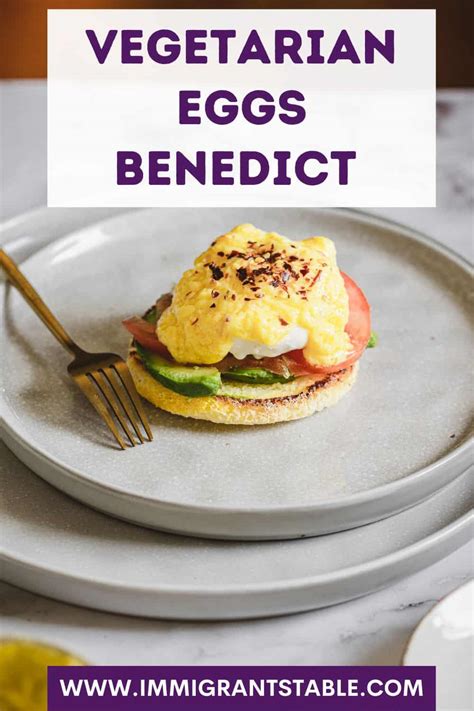 Meatless And Vegetarian Eggs Benedict Recipe With Avocado Gluten Free