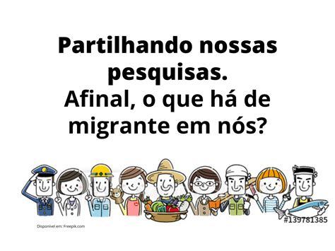 Todos temos um pouco de migrantes Ensino Fundamental 1 Educação