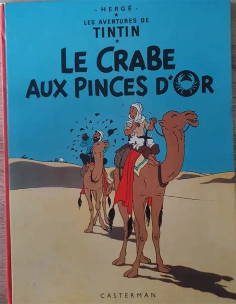 LIVRE BD Tintin Le Crabe aux Pinces D Or Hergé Casterman 1966