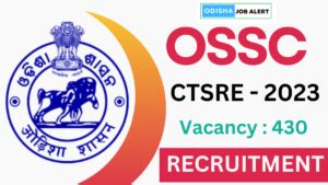 OSSC Combined Technical Services Recruitment Examination CTSRE 2023