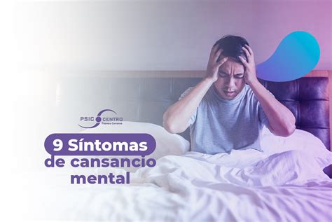 Cansancio Mental Síntomas Indiscutibles Que Lo Indican