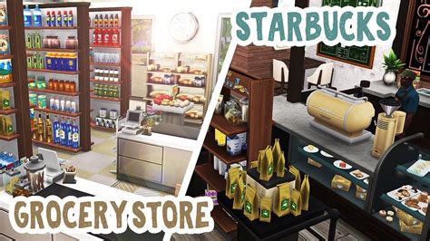 Starbucks & Grocery Store in Del Sol Valley || The Sims 4: Speed Build | Sims 4, Sims, Grocery store