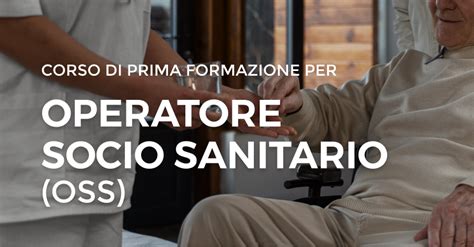 ISCRIZIONI APERTE Corso Per Operatore Socio Sanitario