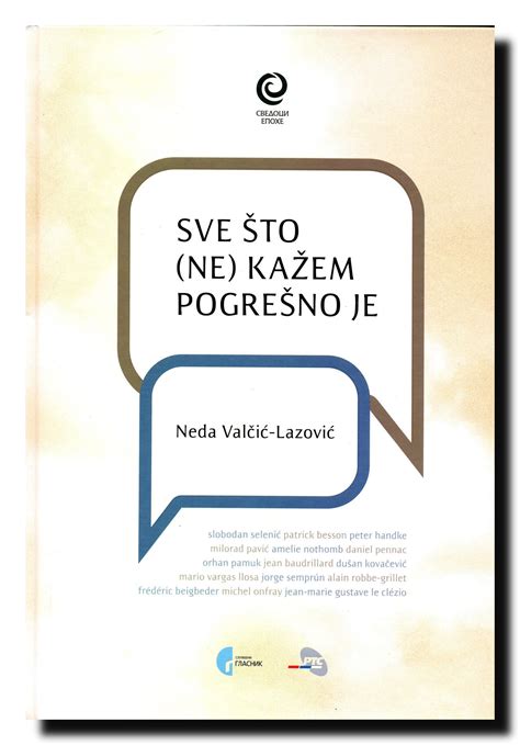 Sve Sto Ne Kazem Pogresno Je Savremeni Svetski Pisci By Neda Valcic