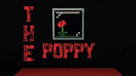 The Poppy Horror Map Minecraft Map