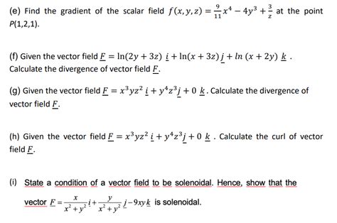 Solved At The Point E Find The Gradient Of The Scalar