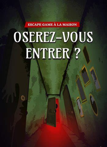 Escape Kit Des Escape Game Maison Enfants Et Adultes