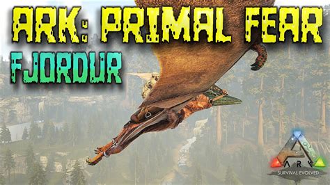 Ark Survival Evolved Pteranodon Taming Primal Fear FJORDUR MAP