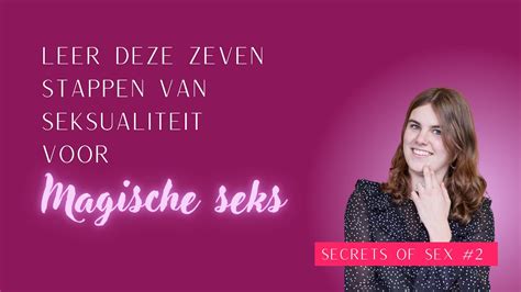 2 De Zeven Stappen Van Seksualiteit Zeven Sluiers 🔥 ️ Secrets Of Sex Podcast Youtube