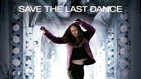 Save the Last Dance - Movie - Where To Watch