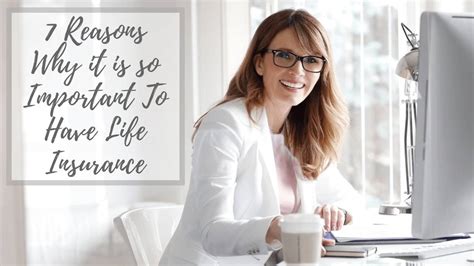 7 Reasons Why It Is So Important To Have Life Insurance