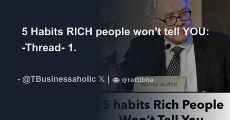 5 Habits Rich People Wont Tell You Thread Thread From