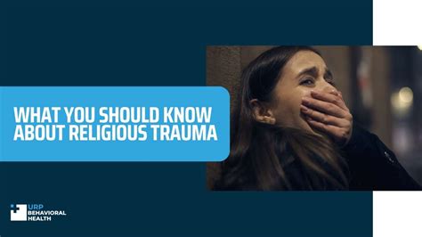 What You Should Know About Religious Trauma Urp Behavioral Health