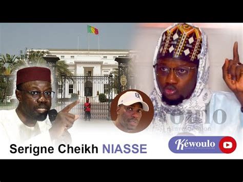 Urgent Cheikh Niass Le Marabout De Ousmane Sonko Fait De Nouvelles