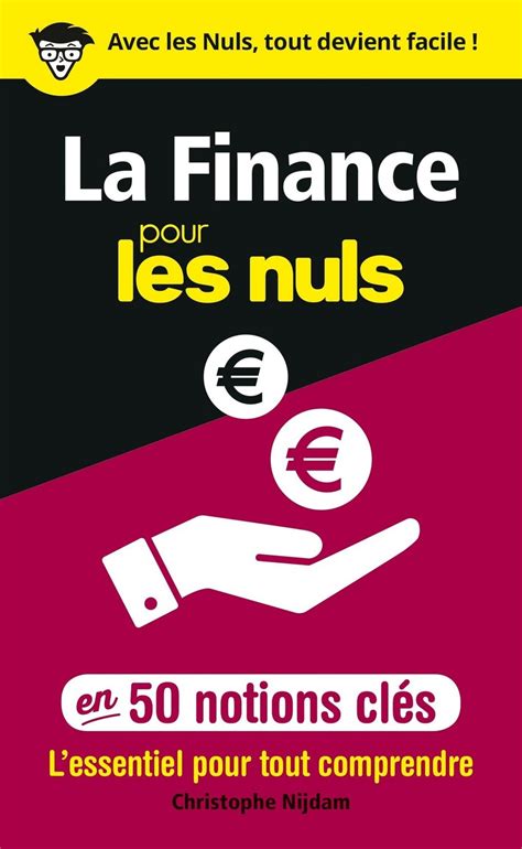 La Finance Pour Les Nuls En Notions Cl S Pour Les Nuls