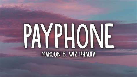 Maroon 5 Ft Wiz Khalifa Payphone Lyrics Youtube Music