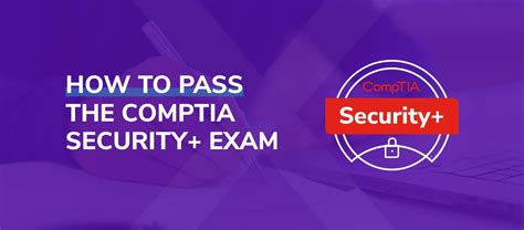 10 Tips To Pass The Comptia Security Exam On Your First Try