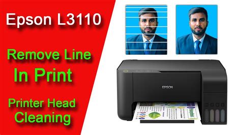 How To Solve Epson Printer Line In Print Epson L3110 Line Problem Solve Youtube