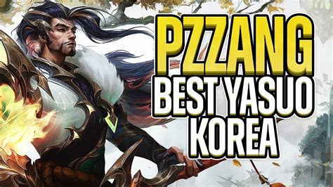 Pzzang The Best Yasuo Korea Live View League Of Legends Youtube