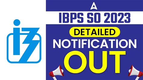 Ibps So Notification 2023 Ibps So Detailed Notification Out Ibps