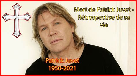 Mort De Patrick Juvet Rétrospective De Sa Vie Youtube