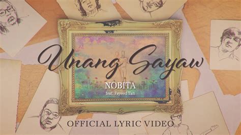 Nobita Unang Sayaw Feat Fayeed Tan Official Lyric Video Accords